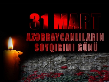 31 Mart Azərbaycanlıların Soyqırımı günü internet aksiya keçiriləcək