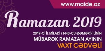 Ramazan ayı təqvimi və gündəlik duası - 2019 (Orucun vaxtları)