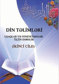 DİN TƏLİMLƏRİ - II CİLD