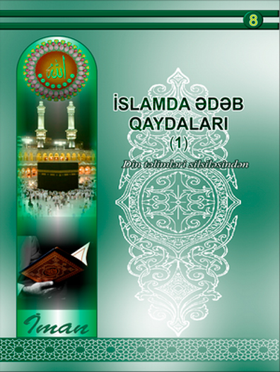 İslamda ədəb qaydaları (1)