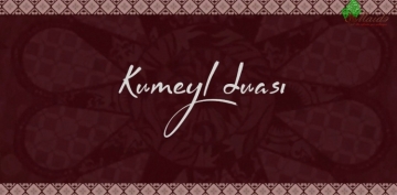 Kumeyl duası (tərcümə) - 3 - VİDEO