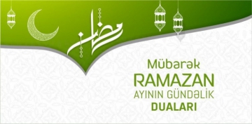Ramazan ayının 1-ci gününün duası - VİDEO