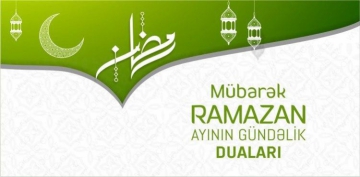 Mübarək Ramazan ayının 15-ci gününün duası - VİDEO 