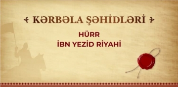 Kərbəla şəhidləri - Hürr ibn Yezid Riyahi